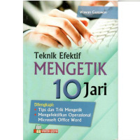 Teknik Efektif Mengetik 10 Jari