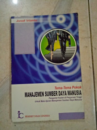 Tema-Tema Pokok Manajemen Sumber Daya Manusia