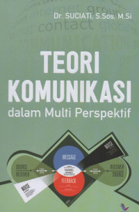 Teori Komunikasi dalam Multi Perspektif