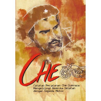 Image of Catatan Perjalanan Che Guevara Mengelilingi Amerika Selatan Dengan Sepeda Motor