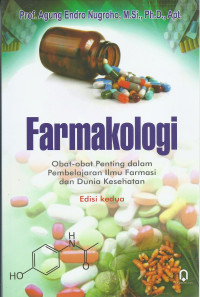 Image of Farmakologi Obat-obat Penting Dalam Pembelajaran Ilmu Farmasi Dan Dunia Kesehatan